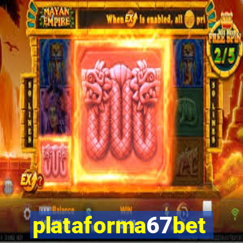 plataforma67bet.com