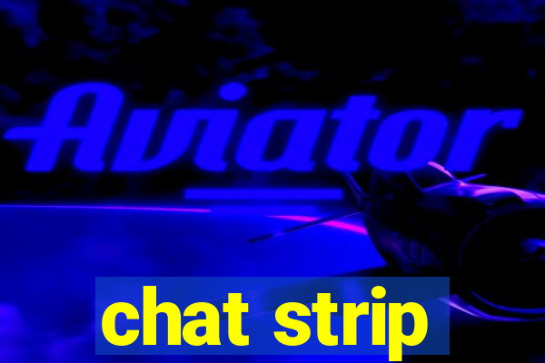 chat strip