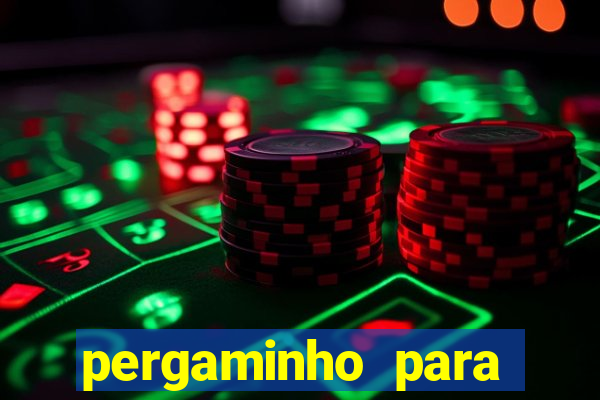 pergaminho para escrever dentro