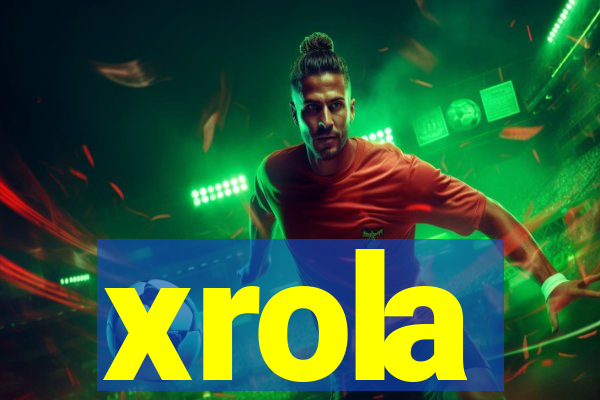 xrola