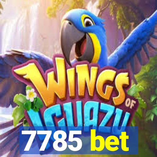 7785 bet