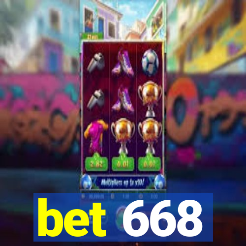 bet 668