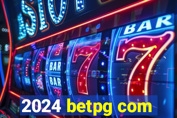 2024 betpg com