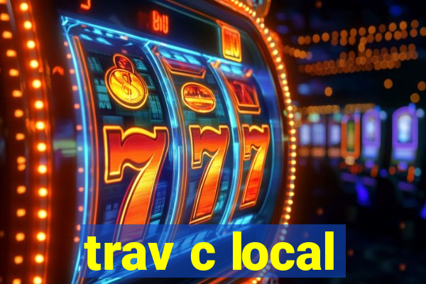 trav c local