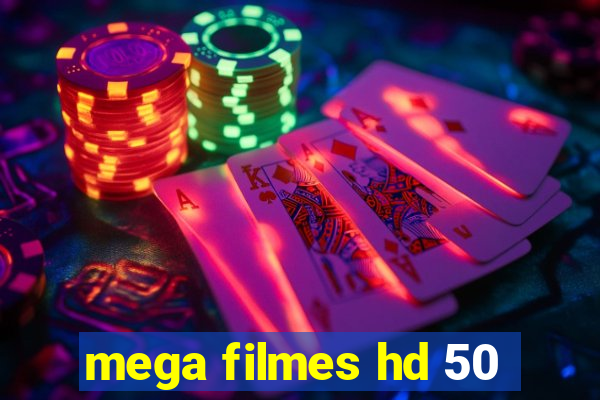 mega filmes hd 50