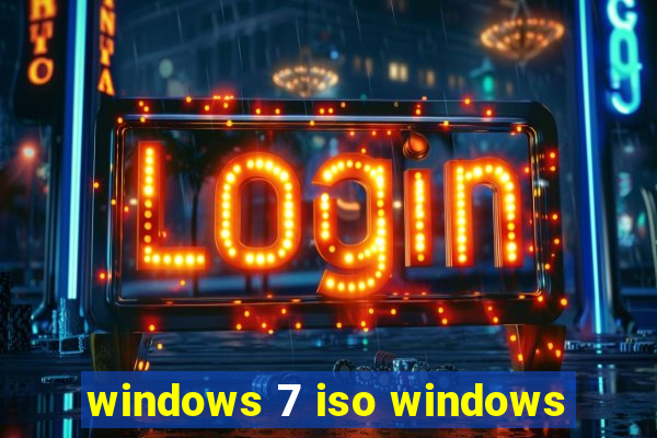 windows 7 iso windows