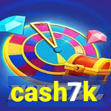 cash7k