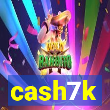 cash7k