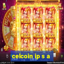 celcoin ip s a