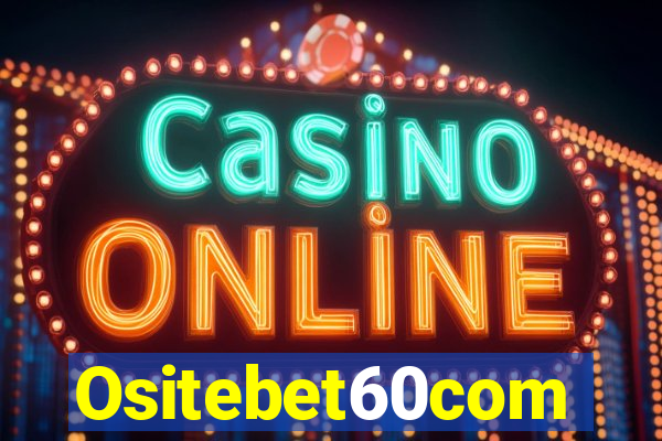 Ositebet60com