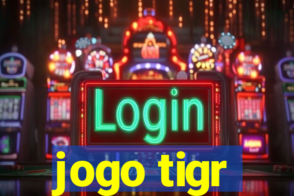 jogo tigr