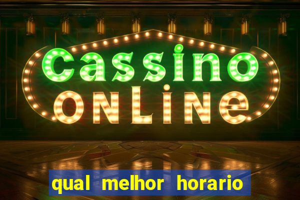 qual melhor horario para jogar money coming