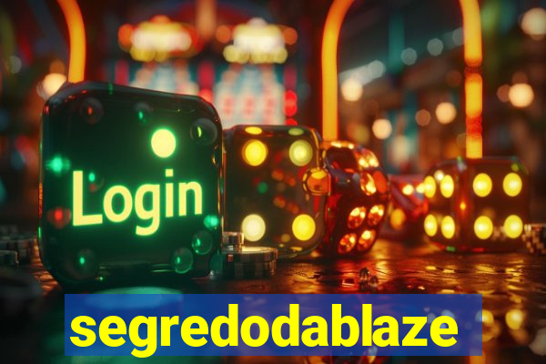 segredodablaze