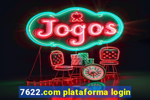 7622.com plataforma login