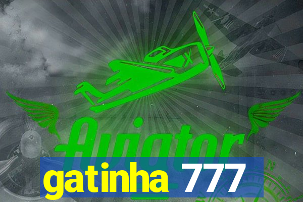 gatinha 777