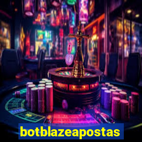 botblazeapostas