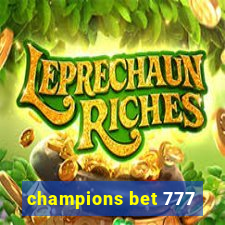 champions bet 777