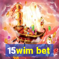 15wim bet