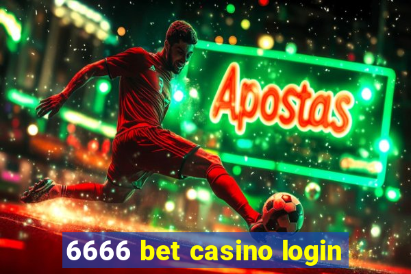 6666 bet casino login