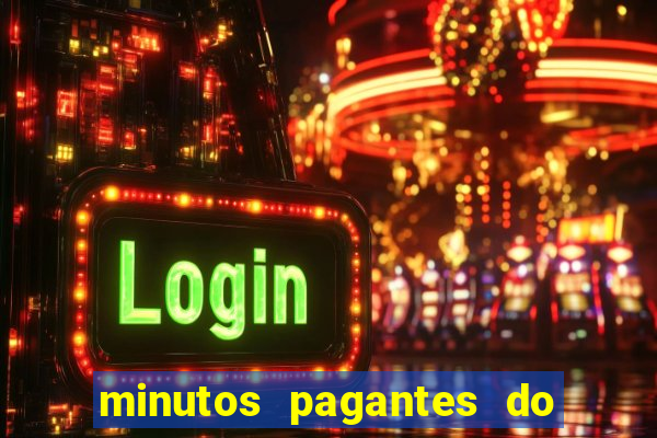 minutos pagantes do fortune tiger hoje