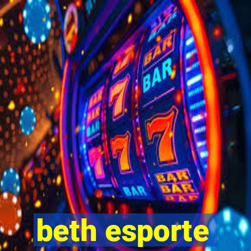 beth esporte