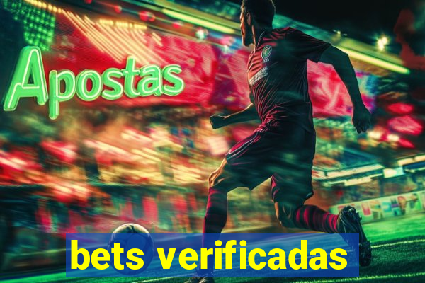 bets verificadas