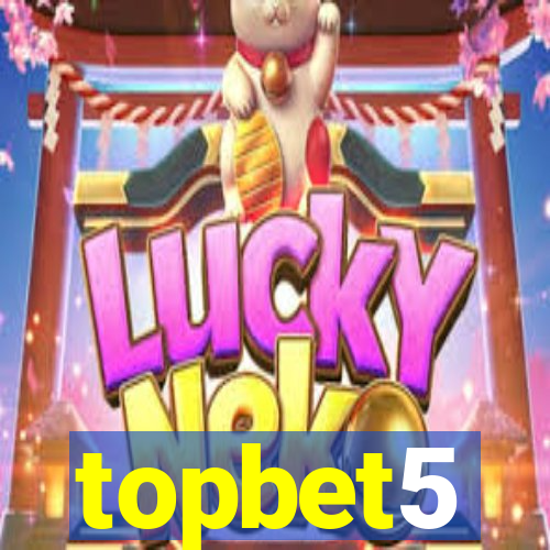 topbet5