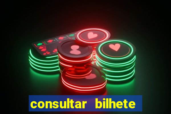 consultar bilhete aposta esportiva