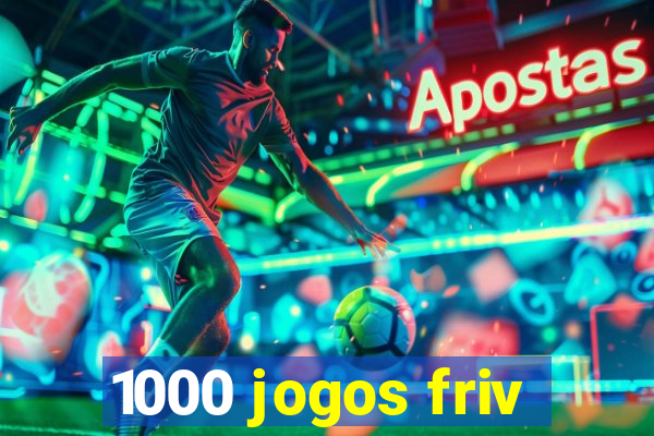 1000 jogos friv