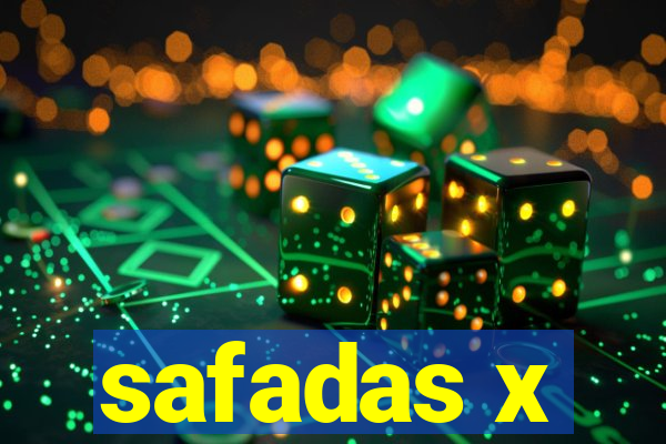 safadas x