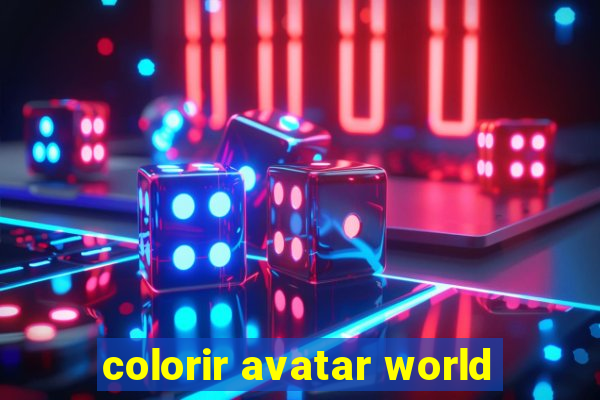 colorir avatar world