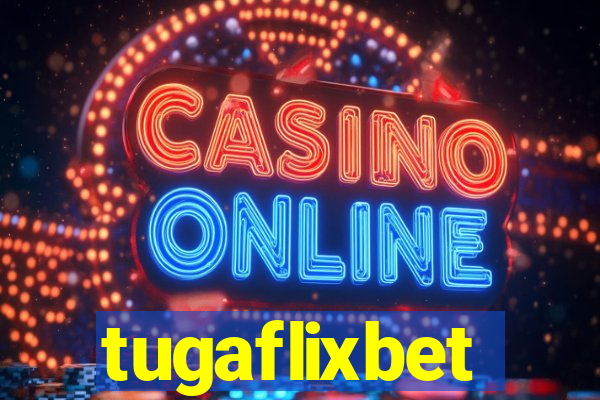 tugaflixbet