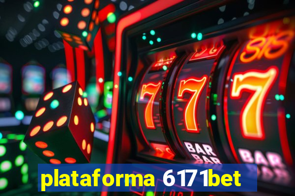 plataforma 6171bet