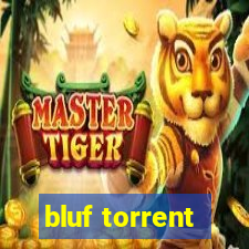 bluf torrent