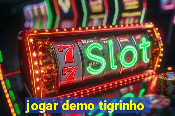 jogar demo tigrinho