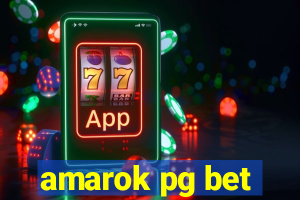 amarok pg bet