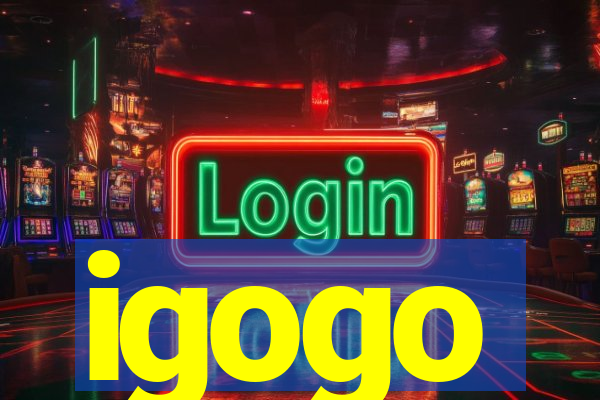 igogo