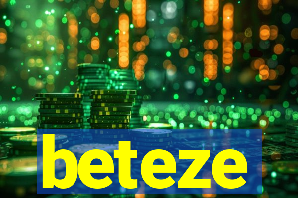 beteze