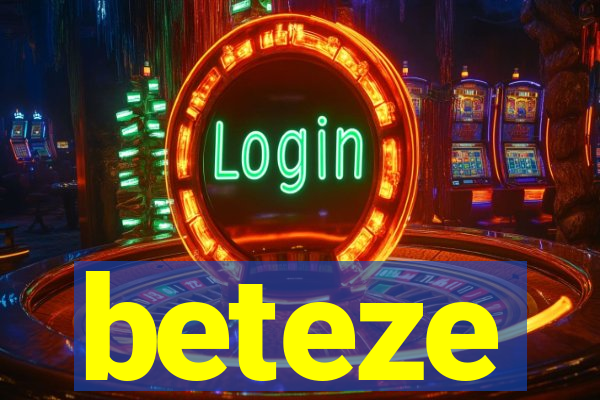 beteze