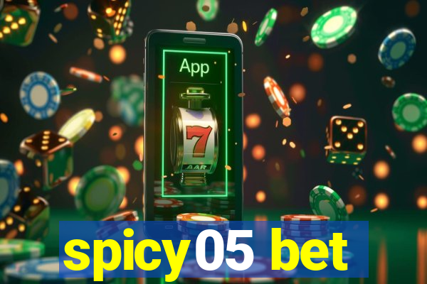 spicy05 bet