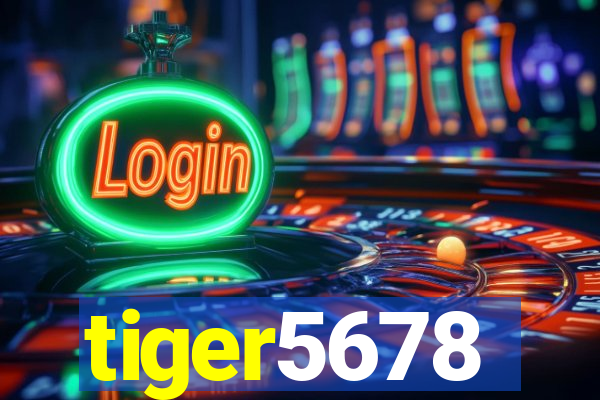 tiger5678