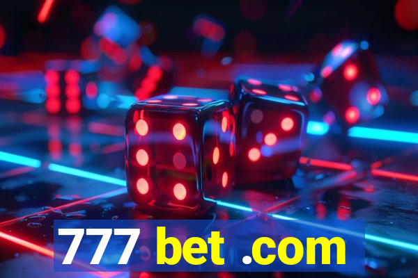 777 bet .com