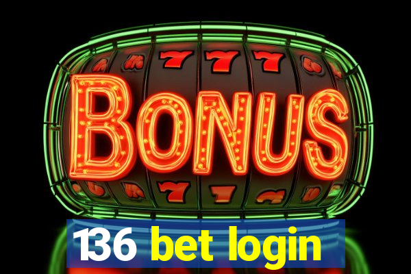 136 bet login