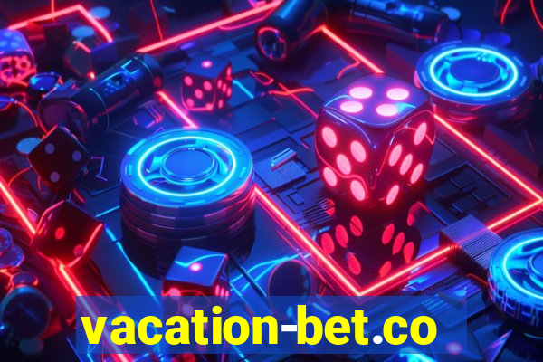 vacation-bet.com