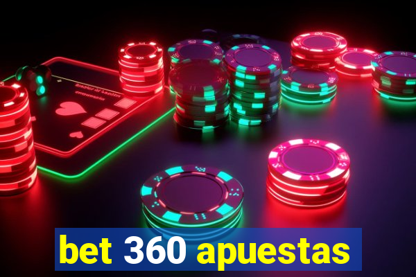 bet 360 apuestas