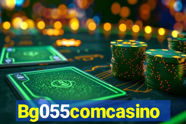 Bg055comcasino