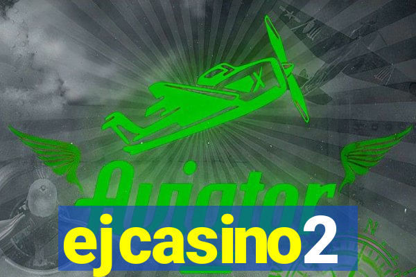 ejcasino2