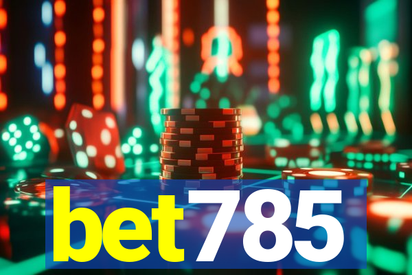 bet785