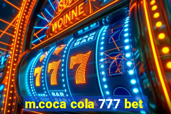 m.coca cola 777 bet