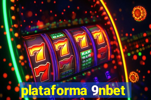 plataforma 9nbet